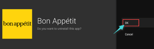 Confirmez la désinstallation de l'application sur Android TV